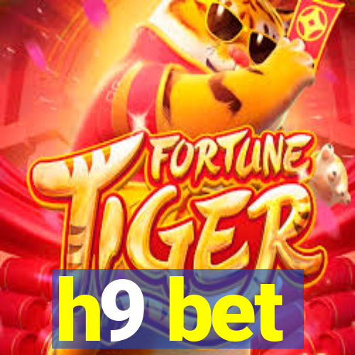 h9 bet